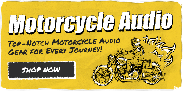 Motorcycle Audio - top-notch motorcycle audio gear for every journey!