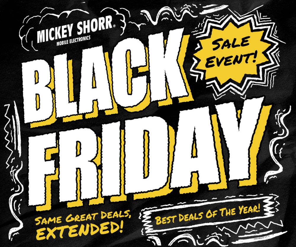 Black Friday Deals Extended at Mickey Shorr!